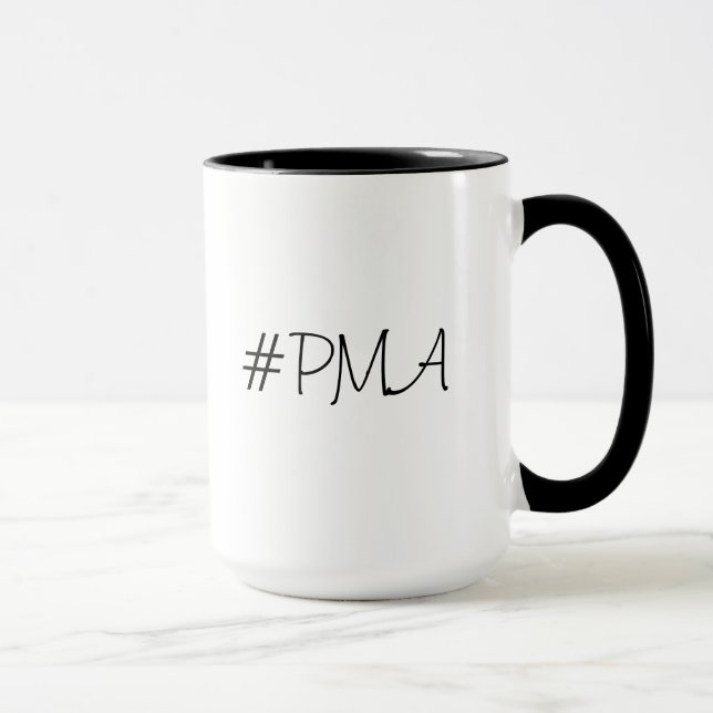Mugg: #PMA: Mental inställning för realitet Mugg (Höger)