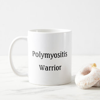 Mugg - Polymyositis Warrior