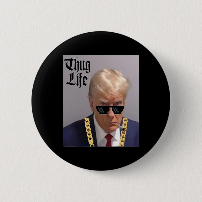 Mugg Shot - Donald Trump Mugg Shot-thug Life-thug Knapp (Framsida)