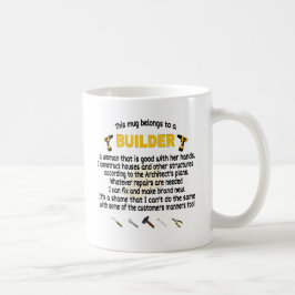 Mugg Tillhör till en byggare. Builder Gift