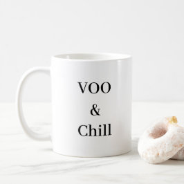 Mugg - VOO & Chill