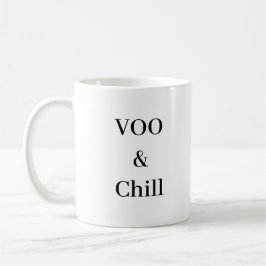 Mugg - VOO & Chill