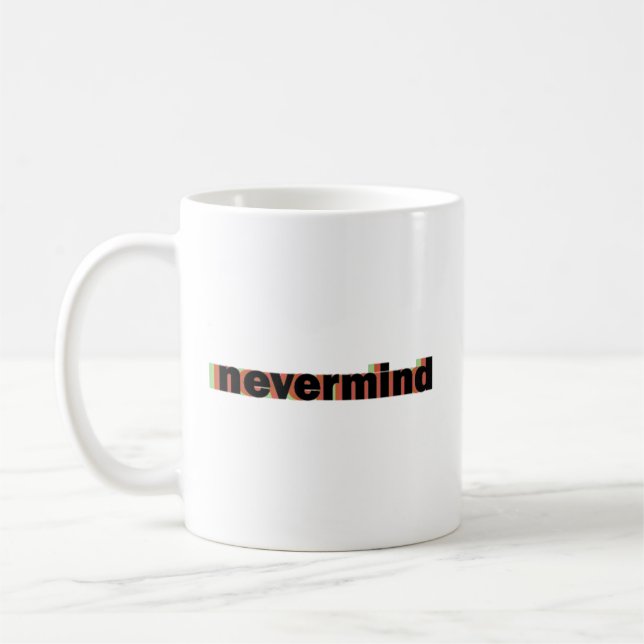 muggen nevermind kaffemugg (Vänster)