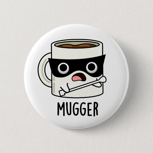 Mugger Funny Mug Puns Knapp (Framsida)