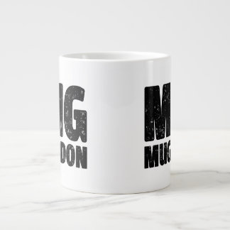 MugMugeddon - Jumbo Sized Mugg