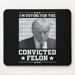 Mugshot Vote for the Felon Trump 2024 Trump Convic Musmatta