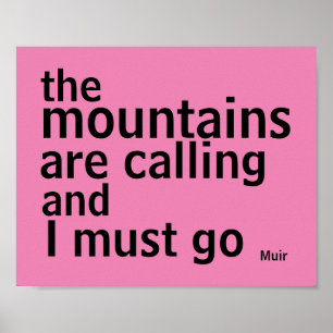 Muir citat poster djärvt svart och rosa modern