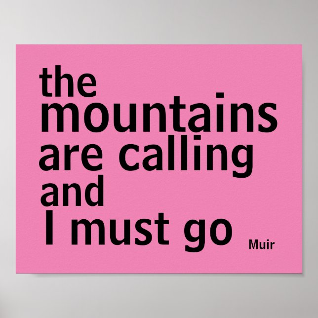 Muir citat poster djärvt svart och rosa modern (Framsidan)