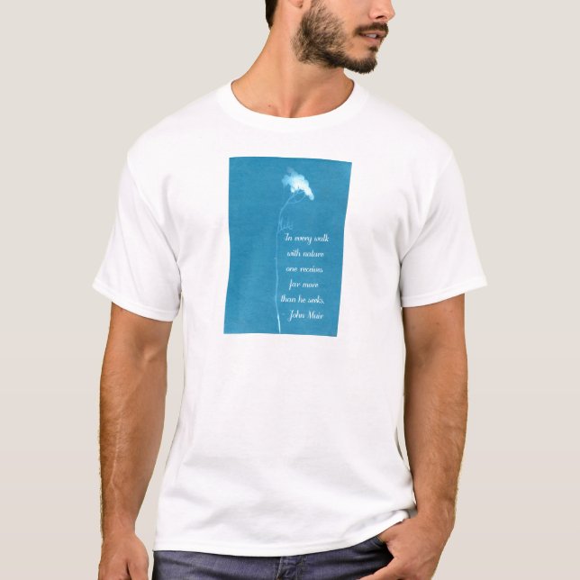 Muir Nature Quote Tee Shirt (Framsida)