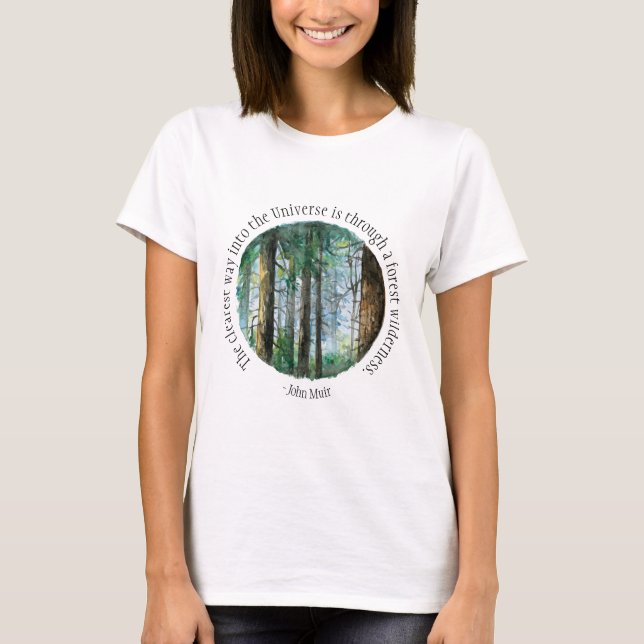 Muir Quote Watercolor Forest T Shirt (Framsida)