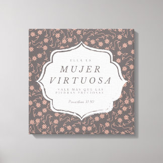 Mujer Virtuosa - Proverbios 31:10 - Canva 16"x 16" Canvastryck