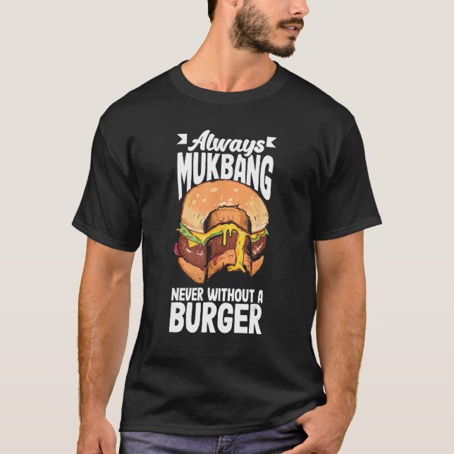 Mukbang och Burgers Muckbangers 1 T Shirt (Framsida)
