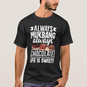 Mukbang och Chocolate 4 T Shirt