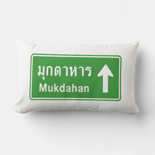 Mukdahan Ahead ⚠ Thai Highway Traffic Sign ⚠ Lumbarkudde (Framsida)