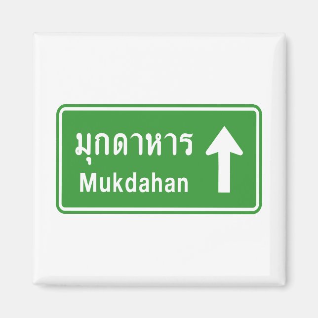 Mukdahan Ahead ⚠ Thai Highway Traffic Sign ⚠ Magnet (Framsidan)