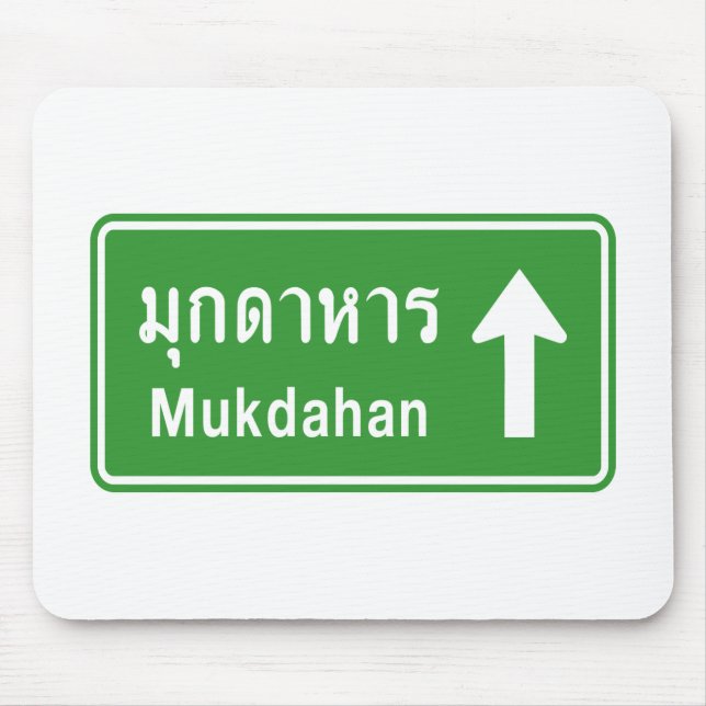 Mukdahan Ahead ⚠ Thai Highway Traffic Sign ⚠ Musmatta (Framsidan)