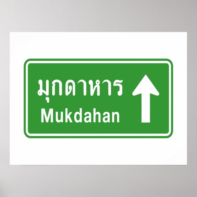 Mukdahan Ahead ⚠ Thai Highway Traffic Sign ⚠ Poster (Framsidan)