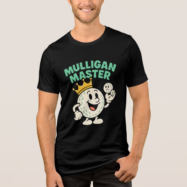 Mulligan Master Golf Humor Collection T Shirt (Framsida)
