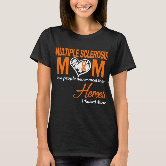 Multipel Skleros Mamma Jag Uppfostrade Min T Shirt (Framsida)