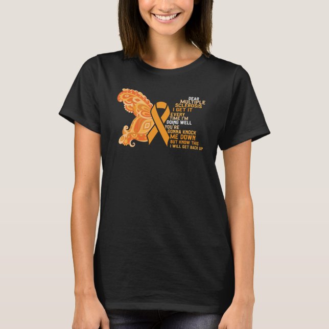 Multipel Skleros Medvetenhet MS Krigare Jag Gör  T Shirt (Framsida)