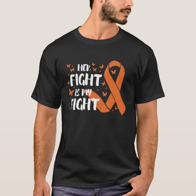 Multiple Sclerosis Awareness Her Fight Is My Fight T Shirt (Framsida)