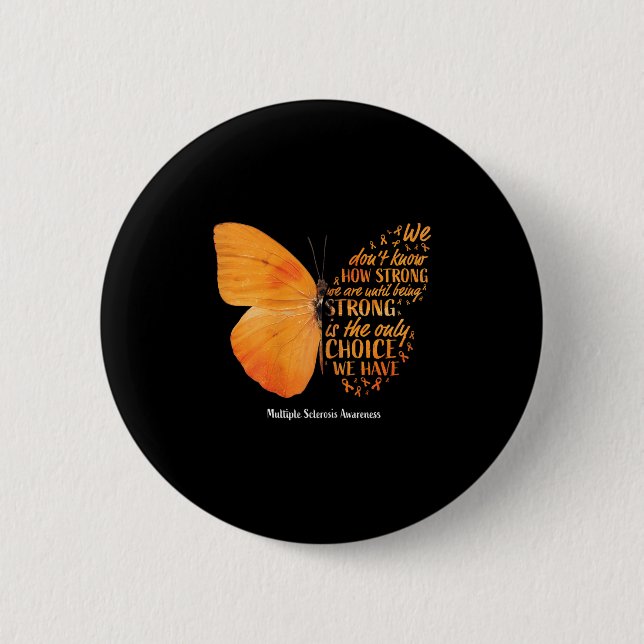 Multiple Sclerosis Awareness Women Mom Cute Butter Knapp (Framsida)