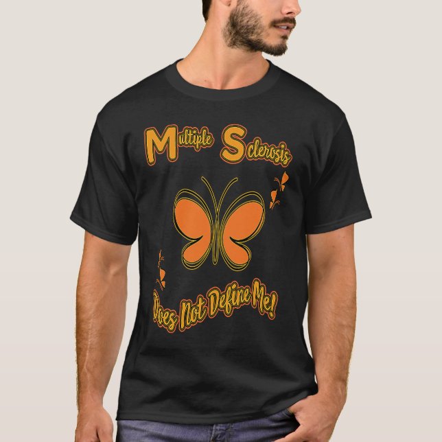 Multiple Sclerosis MS Does Not Define Me March Awa T Shirt (Framsida)