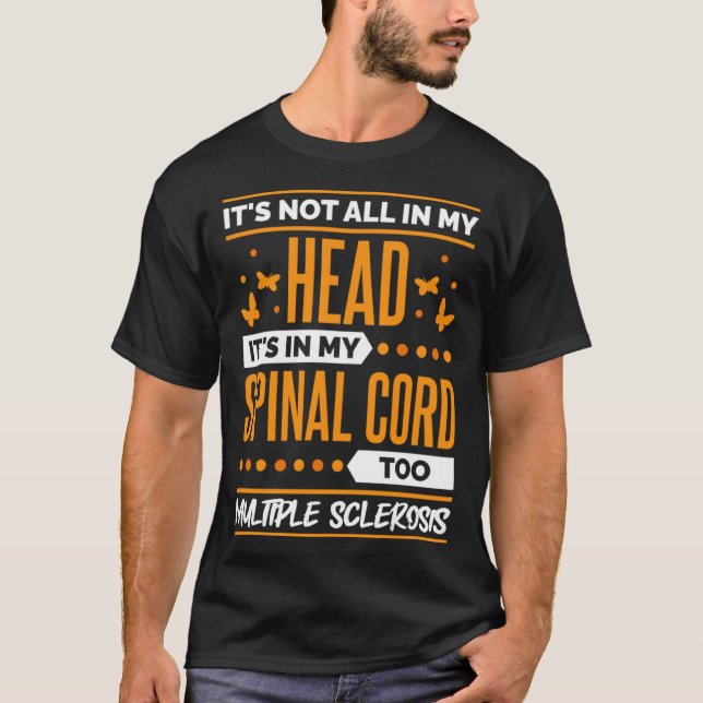 Multiple Sclerosis Quote for MS Sclerosis Awarenes T Shirt (Framsida)
