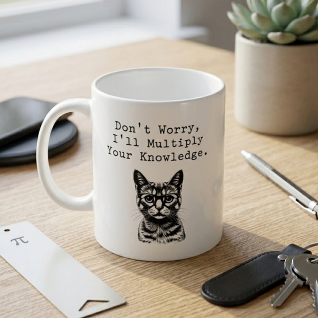 Multiplicera Din Kunskap Matematiklärare Säger Kaffemugg (Skapare uppladdad)