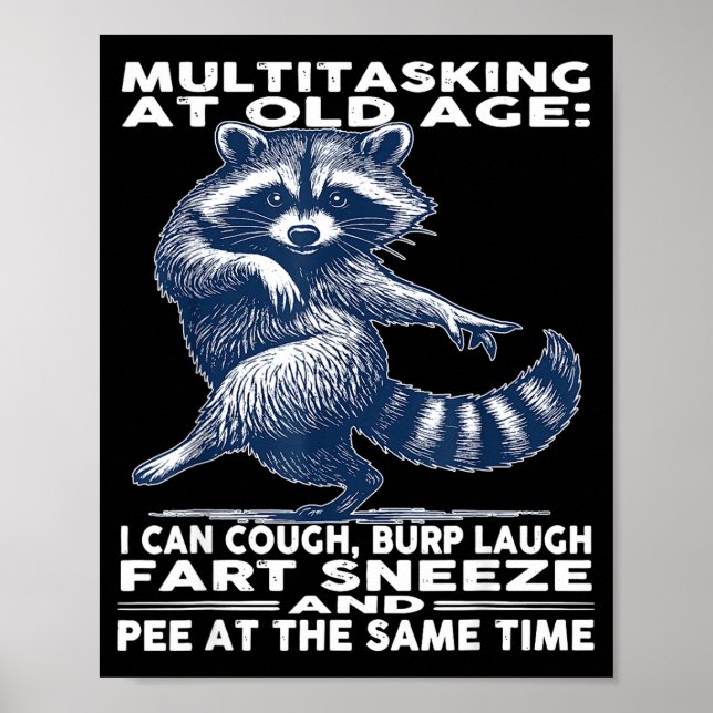 Multitasking At Old Age I Can Cough Burp Laugh Far Poster (Framsidan)