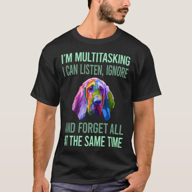 Multitasking Bloodhound 02 T Shirt (Framsida)