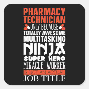 Multitasking Ninja Hero Pharmacy Tech Pharmacist Fyrkantigt Klistermärke