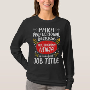 Multitasking Ninja ParaProfessional-uppskattning A T Shirt