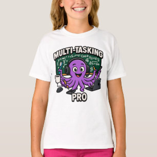 Multitasking Octopus Classroom Learning Pro T Shirt