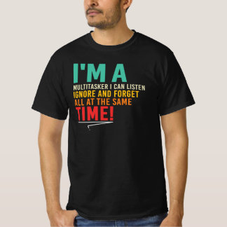 Multitasking Sarcasm Mörk Humor Arbetsliv Citat T Shirt