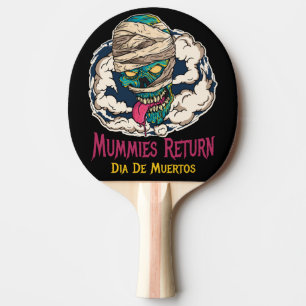 Mummies Dia De Muertos - Day of the dead Pingisracket