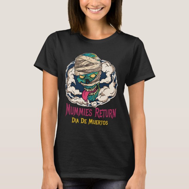 Mummies Dia De Muertos - Day of the dead T-Shirt (Framsida)