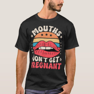 Mummor blir inte gravid olämplig Humor Adul T Shirt