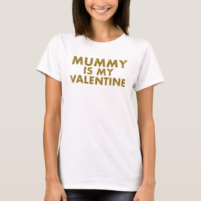 Mummy är min valentine Guld | Baby Kid Boy Tröja (Framsida)