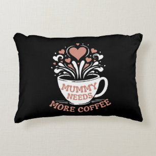 Mummy behöver mer kaffe Mamma Puns Tired Mamma Des Prydnadskudde