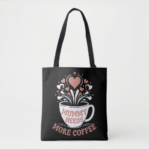 Mummy behöver mer kaffe Mamma Puns Tired Mamma Des Tygkasse
