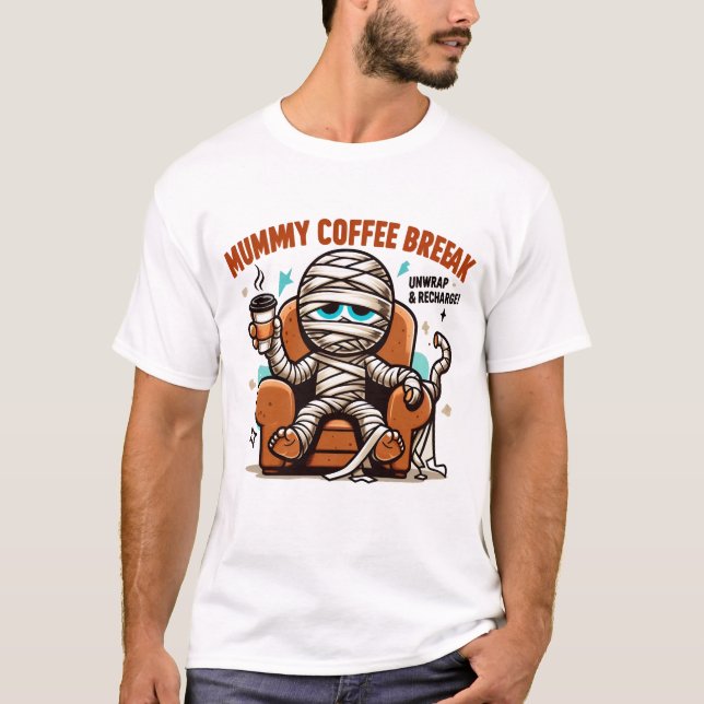 Mummy Coffee Break, Halloween Season T Shirt (Framsida)