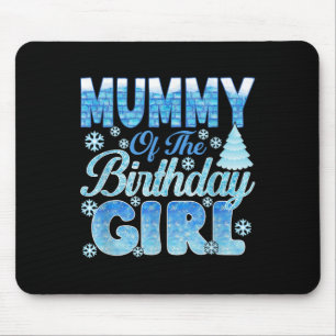 Mummy of the Birthday Girl Snöflingor Thmet Match Musmatta