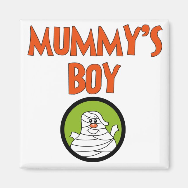 Mummy's Boy Halloween Tshirts and Gifts Magnet (Framsidan)