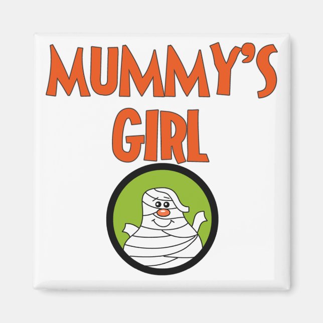 Mummy's Girl T-shirts and Gifts Magnet (Framsidan)