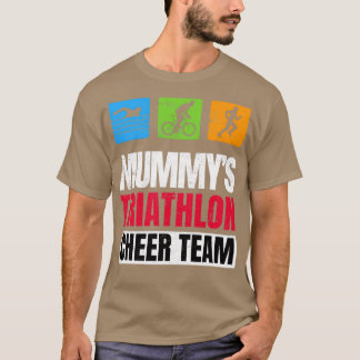 Mummys Triathlon Supporters Family Cheer T Shirt