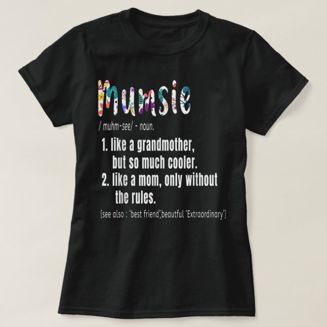 Mumsie Definition Mors dag & Birthday gift Gra T Shirt (Design framsida)