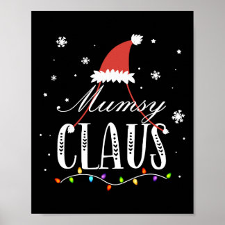 Mumsy Claus Family Matching Santa Hat jul Pa Poster