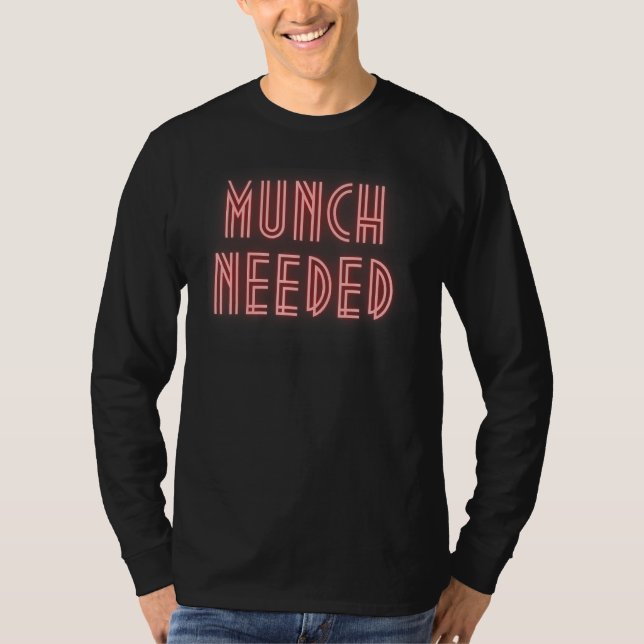 Munch Needed in red T Shirt (Framsida)