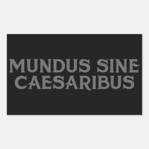 Mundus Sine Caesaribus Rektangulärt Klistermärke
